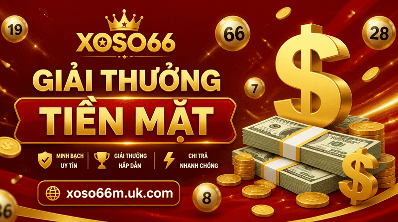 Giải thưởng tiền mặt tại