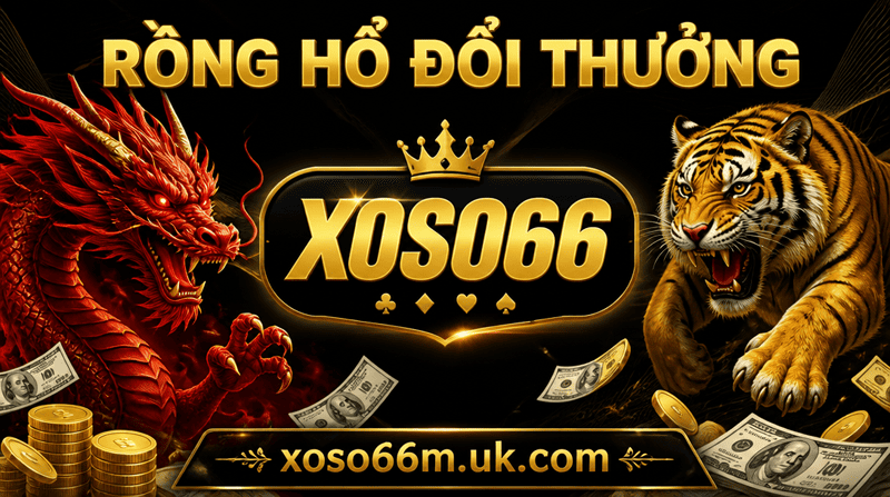 Rồng Hổ Đổi Thưởng - XOSO66