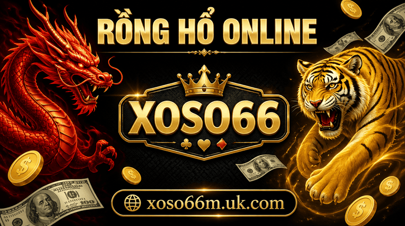 Rồng Hổ Online - XOSO66