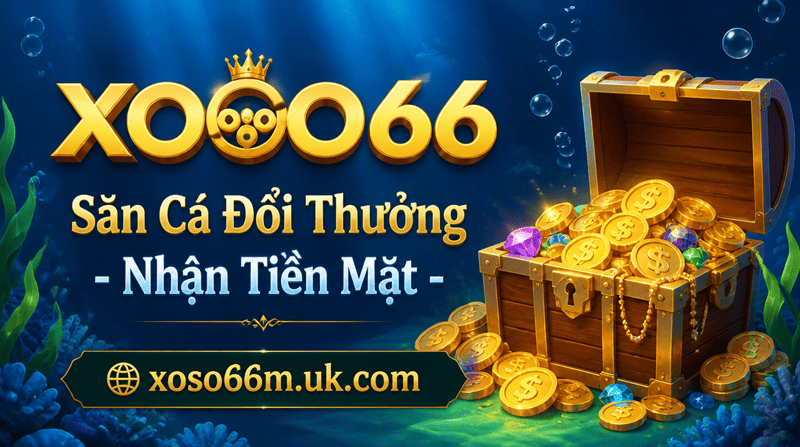 Săn Cá Đổi Thưởng XOSO66 (1)