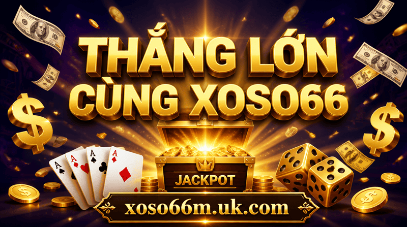Thắng Lớn Cùng XOSO66
