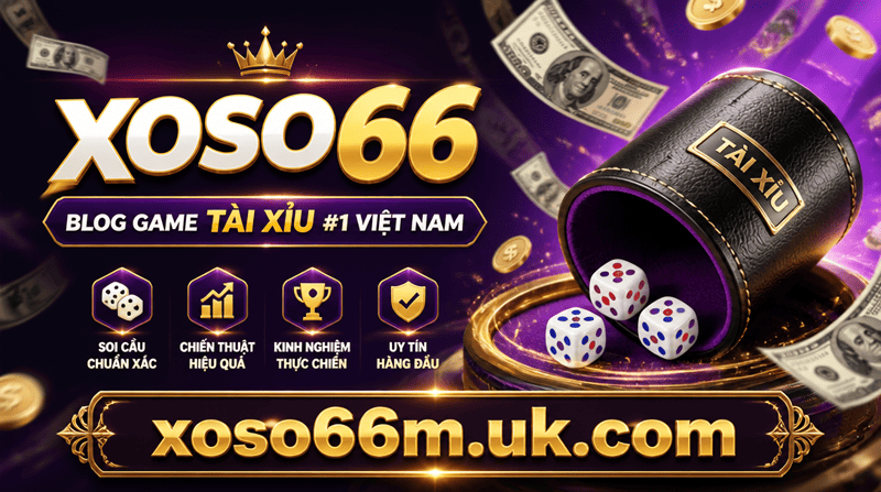 XOSO66 Tài Xỉu - Đổi Thưởng
