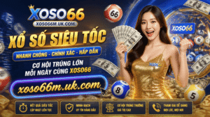 Xổ số siêu tốc - XOSO66